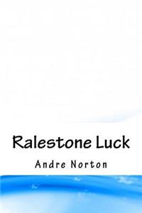 Ralestone Luck