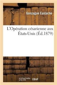 L'Opération Césarienne Aux États-Unis