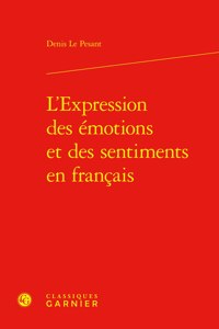 L'Expression Des Emotions Et Des Sentiments En Francais