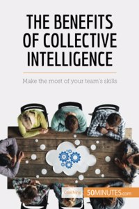 Benefits of Collective Intelligence