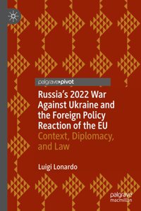 Russia's 2022 War Against Ukraine and the Foreign Policy Reaction of the Eu