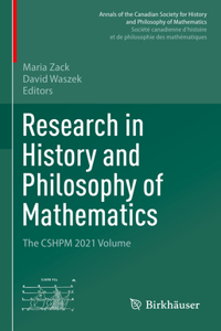 Research in History and Philosophy of Mathematics