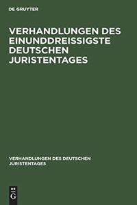 Verhandlungen Des Einunddreißigste Deutschen Juristentages - Gutachten