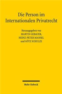 Die Person im Internationalen Privatrecht