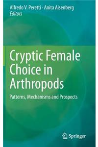 Cryptic Female Choice in Arthropods