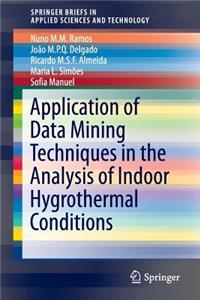 Application of Data Mining Techniques in the Analysis of Indoor Hygrothermal Conditions