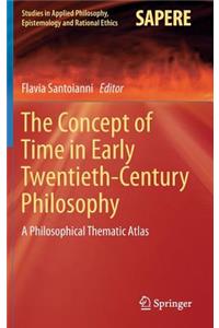 Concept of Time in Early Twentieth-Century Philosophy