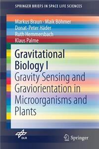 Gravitational Biology I