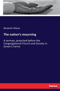 The nation's mourning