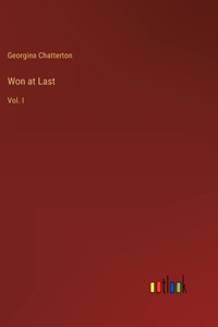 Won at Last: Vol. I