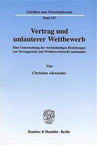 Vertrag Und Unlauterer Wettbewerb