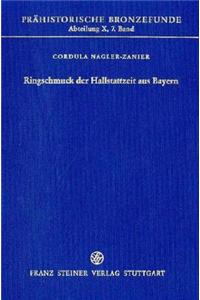 Ringschmuck Der Hallstattzeit Aus Bayern