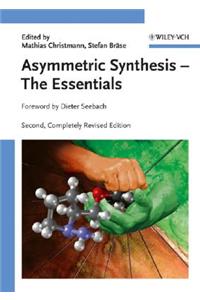 Asymmetric Synthesis - The Essentials 2e