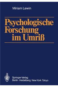 Psychologische Forschung Im Umriß