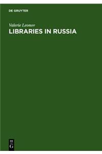 Libraries in Russia: History of the Library of the Academy of Sciences from Peter the Great to Present