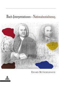 Bach-Interpretationen-Nationalsozialismus