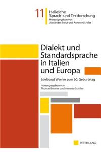 Dialekt Und Standardsprache in Italien Und Europa