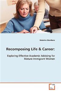 Recomposing Life & Career