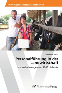 Personalführung in der Landwirtschaft