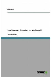 Leo Strauss's Thoughts on Machiavelli