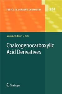 Chalcogenocarboxylic Acid Derivatives