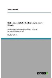 Nationalsozialistische Erziehung in der Schule