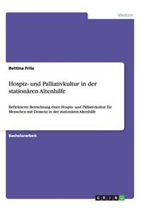 Hospiz- und Palliativkultur in der stationären Altenhilfe