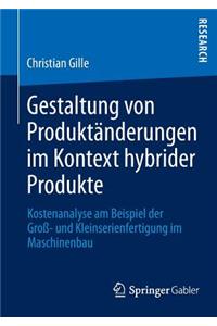 Gestaltung Von Produktänderungen Im Kontext Hybrider Produkte