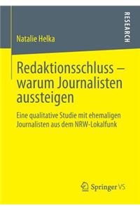 Redaktionsschluss – warum Journalisten aussteigen