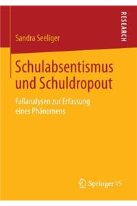 Schulabsentismus Und Schuldropout