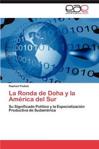 Ronda de Doha y La America del Sur