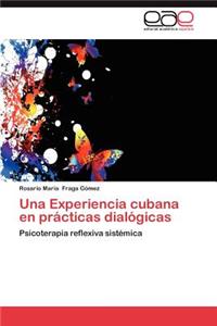 Experiencia Cubana En Practicas Dialogicas