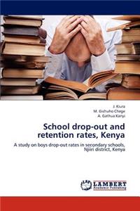 School Drop-Out and Retention Rates, Kenya