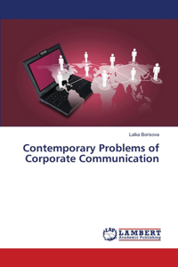 Contemporary Problems of Corporate Communication