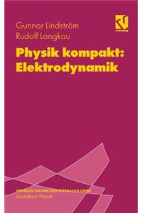 Physik kompakt: Elektrodynamik