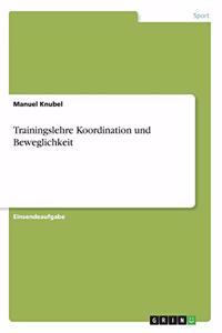 Trainingslehre Koordination und Beweglichkeit