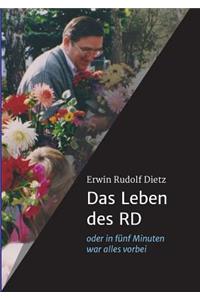 Das Leben des RD