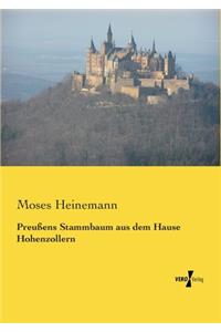 Preußens Stammbaum aus dem Hause Hohenzollern