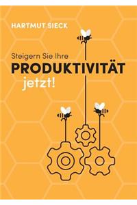 Steigern Sie Ihre Produktivit?t Jetzt!