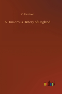 Humorous History of England