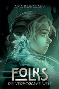 FOLKS - Die verborgene Welt