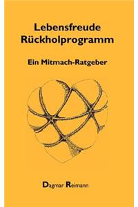 Lebensfreude Rckholprogramm