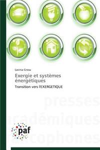 Exergie Et Systèmes Énergétiques