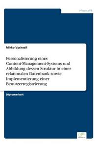 Personalisierung eines Content-Management-Systems und Abbildung dessen Struktur in einer relationalen Datenbank sowie Implementierung einer Benutzerregistrierung