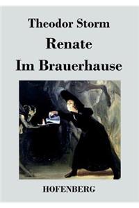 Renate / Im Brauerhause