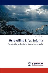 Unravelling Life's Enigma