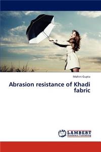 Abrasion Resistance of Khadi Fabric