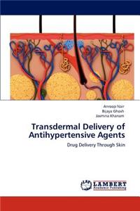 Transdermal Delivery of Antihypertensive Agents