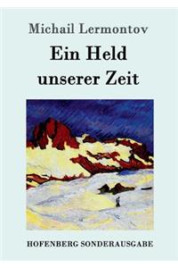 Ein Held unserer Zeit