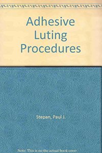 Adhesive Luting Procedures